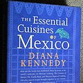 Cover Art for 9780609603550, Essential Cuisines Of Mexico by Diana Kennedy