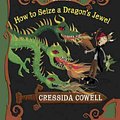 Cover Art for 9780606353076, How to Seize a Dragon's Jewel by Cressida Cowell