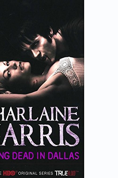Cover Art for 9780575089389, Living Dead in Dallas by Charlaine Harris