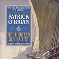 Cover Art for 9780375415999, Title: The Thirteen Gun Salute by O'Brian, Patrick