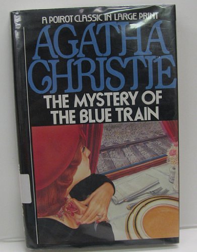 Cover Art for 9780816145799, The Mystery of the Blue Train by Agatha Christie