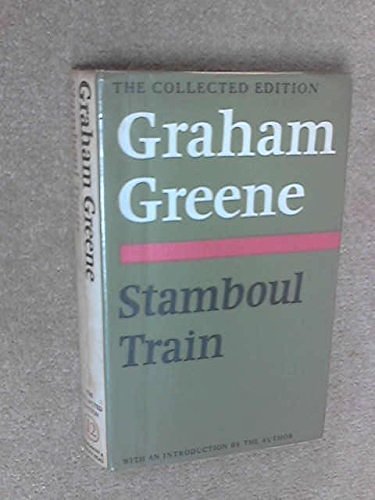 Cover Art for 9780434305599, Stamboul Train by Graham Greene