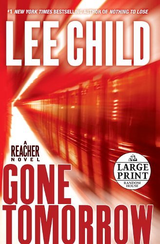 Cover Art for 9780739328460, Gone Tomorrow by Lee Child