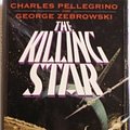 Cover Art for 9780688139896, The Killing Star by Charles Pellegrino, George Zebrowski