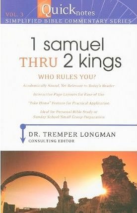 Quicknotes Simplified Bible Commentary Vol. 3: 1 Samuel thru 2 Kings (QuickNotes Commentaries)