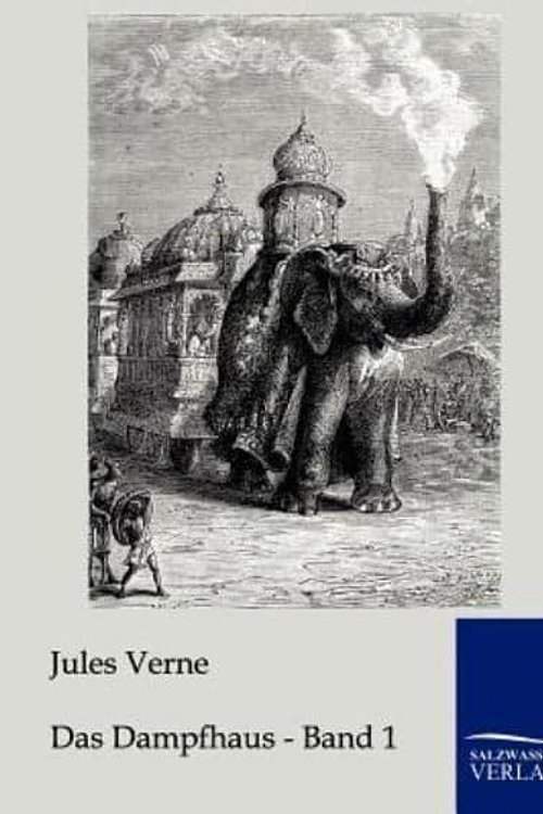 Cover Art for 9783861957737, Das Dampfhaus by Jules Verne