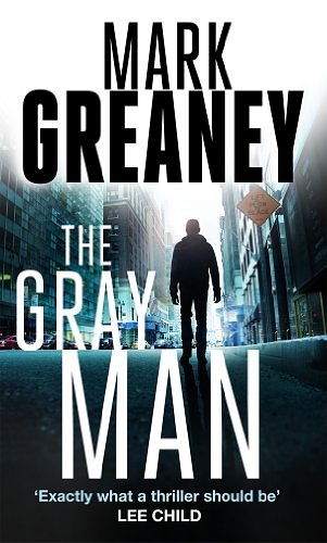 Cover Art for B00A3BO7BO, The Gray Man by Mark Greaney