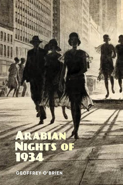 Cover Art for 9781949597271, Arabian Nights of 1934 by O'Brien, Geoffrey