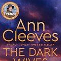 Cover Art for 9781529077742, The Dark Wives by Ann Cleeves