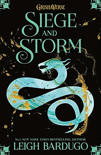 Cover Art for B00CM9CJTM, Siege and Storm: Book 2 (THE GRISHA) by Leigh Bardugo