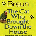 Cover Art for 9780515136555, The Cat Who Brought Down the House by Lilian Jackson Braun