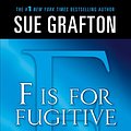 Cover Art for 9781250025432, "F" Is for Fugitive by Sue Grafton