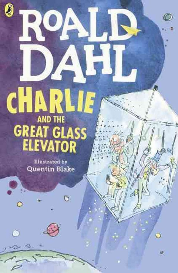 Cover Art for 9781417786107, Charlie and the Great Glass Elevator by Roald Dahl