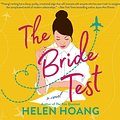 Cover Art for 9781974926701, The Bride Test by Helen Hoang