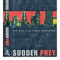 Cover Art for 9780747218975, Sudden Prey by John Sandford