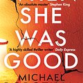 Cover Art for 9780751573480, When She Was Good by Michael Robotham