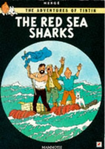 Cover Art for 9780749704704, The Red Sea Sharks by Herge