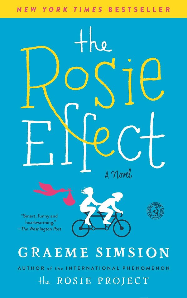 Cover Art for 9781476767338, The Rosie Effect by Graeme Simsion