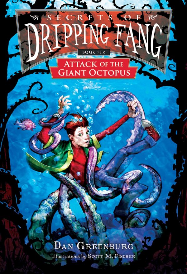 Cover Art for 9780152060411, Attack of the Giant Octopus by Dan Greenburg