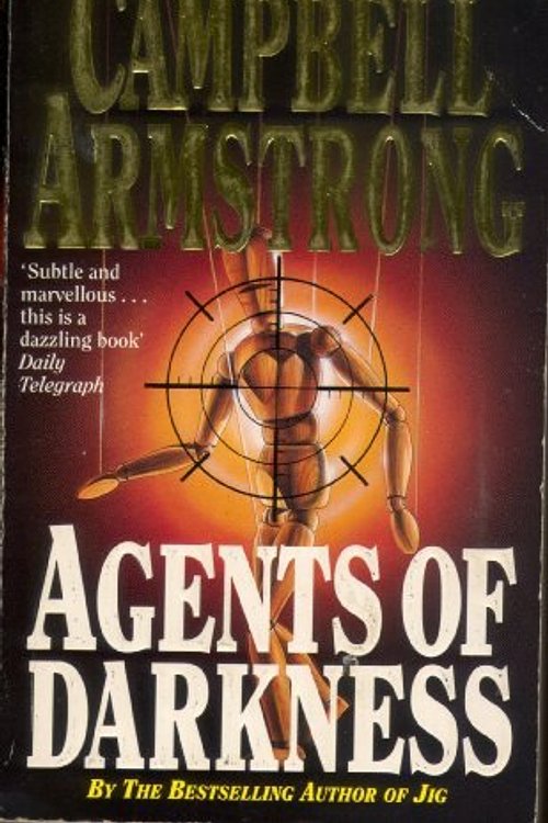 Cover Art for 9780340559673, Agents Of Darkness by Campbell Armstrong