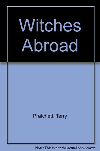 Cover Art for 9780753103135, Witches Abroad by Terry Pratchett