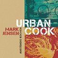 Cover Art for 9783899105223, Urban Cook by Mark Jensen, Theis-Passaro, Claudia, Hunke-Wormser, Annegret