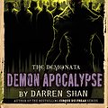 Cover Art for 9780316003797, The Demonata #6: Demon Apocalypse by Darren Shan