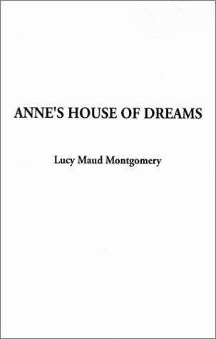 Cover Art for 9781588275790, Anne's House of Dreams by Lucy Maud Montgomery