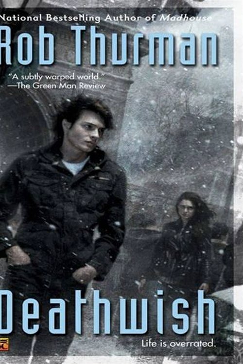 Cover Art for 9781101019597, Deathwish by Rob Thurman
