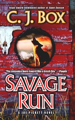 Cover Art for 9781417648290, Savage Run by C. J. Box