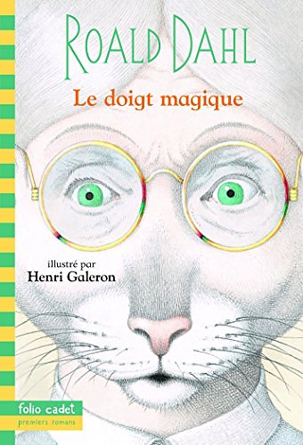 Cover Art for 9782070537235, Le doigt magique by Roald Dahl