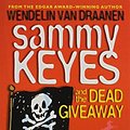 Cover Art for 9781595197719, Sammy Keyes and the Dead Giveaway by Wendelin Vandraanen