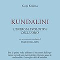 Cover Art for 9788834002346, Kundalini. L'energia evolutiva dell'uomo by Gopi Krishna