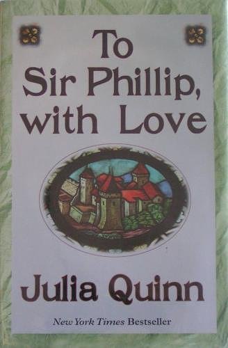 Cover Art for 9781587245367, To Sir Philip, With Love by Julia Quinn