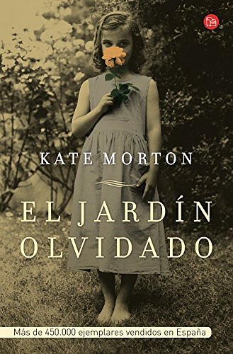 Cover Art for 9788466315487, El Jardin Olvidado (the Forgotten Garden: A Novel) by Kate Morton