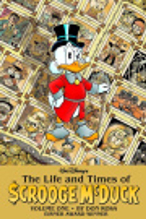 Cover Art for 9781608865383, The Life & Times Of Scrooge McDuck Volume 1 (Life and Times of Scrooge McDuck Com) by Don Rosa