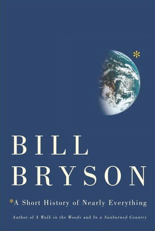 Cover Art for 9780385660037, A Short History of Nearly Everything by Bill Bryson