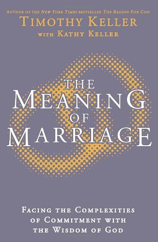 Cover Art for 9781444702156, The Meaning of Marriage by Timothy Keller