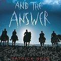 Cover Art for 9780763648374, The Ask and the Answer by Patrick Ness