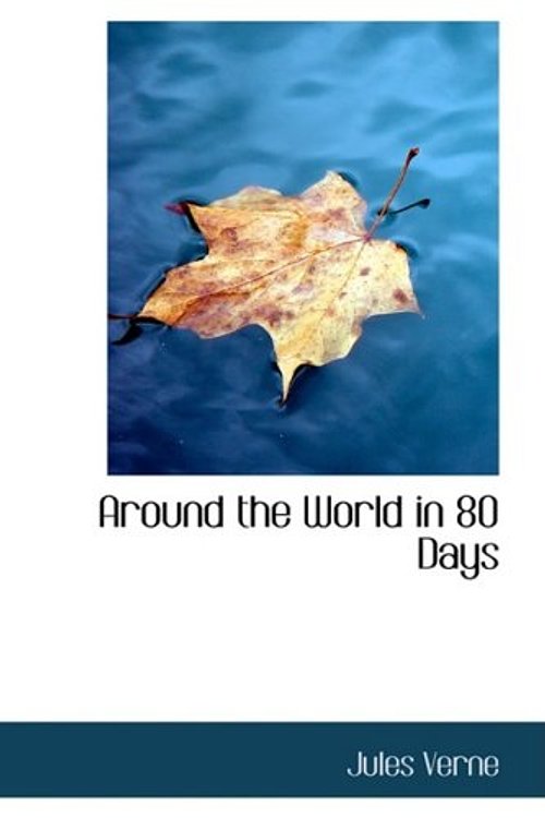 Cover Art for 9781434617187, Around the World in 80 Days by Jules Verne