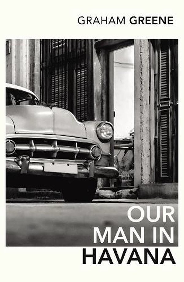 Cover Art for 9780099286080, Our Man In Havana: An Introduction by Christopher Hitchens by Graham Greene