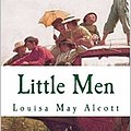 Cover Art for B08JZCYHL9, Little Men (Little Women Trilogy #2) Annotated by Louisa May Alcott