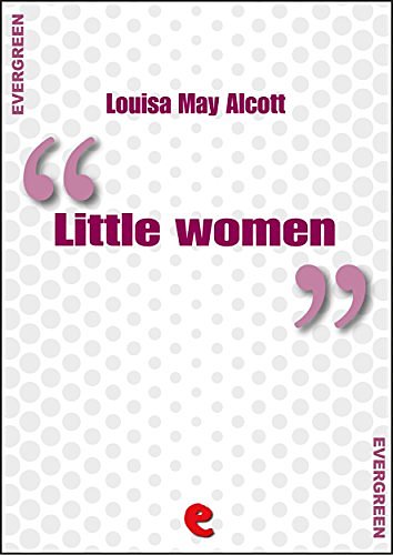 Cover Art for B00K7DB5HC, Little Women (Evergreen) by Louisa May Alcott