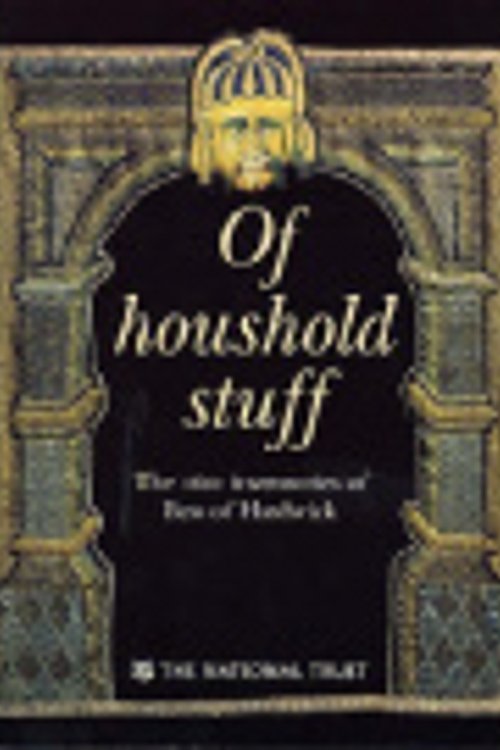 Cover Art for 9780707803296, Of Household Stuff: The 1601 Inventories of Bess of Hardwick by Santina M. Levy