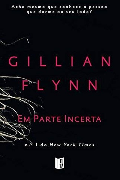 Cover Art for 9789722530019, Em parte incerta by Gillian Flynn