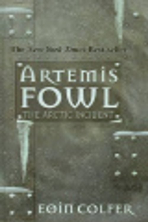 Cover Art for 9780756928032, The Arctic Incident (Artemis Fowl (Prebound Unnumbered)) by Eoin Colfer