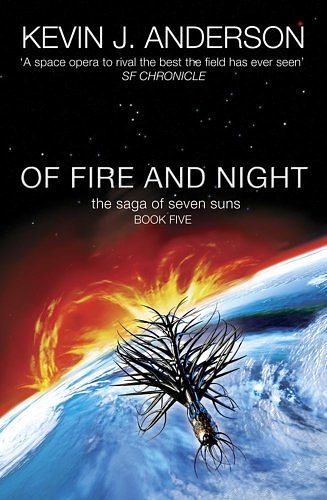 Cover Art for 9780743275422, Of Fire and Night by Kevin J. Anderson