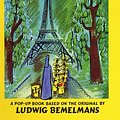 Cover Art for 9780670816675, Bemelmans Ludwig : Madeline Pop-up Book by Ludwig Bemelmans