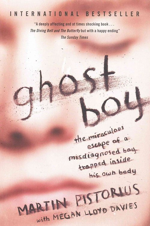Cover Art for 9781471151002, Ghost Boy by Martin Pistorius