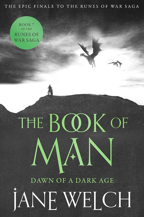 Cover Art for 9780008614720, Dawn of a Dark Age: Book 7 (Runes of War: The Book of Man) by Jane Welch